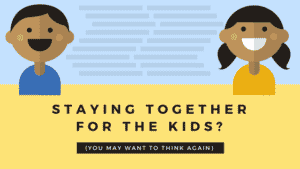 Staying together for the kids